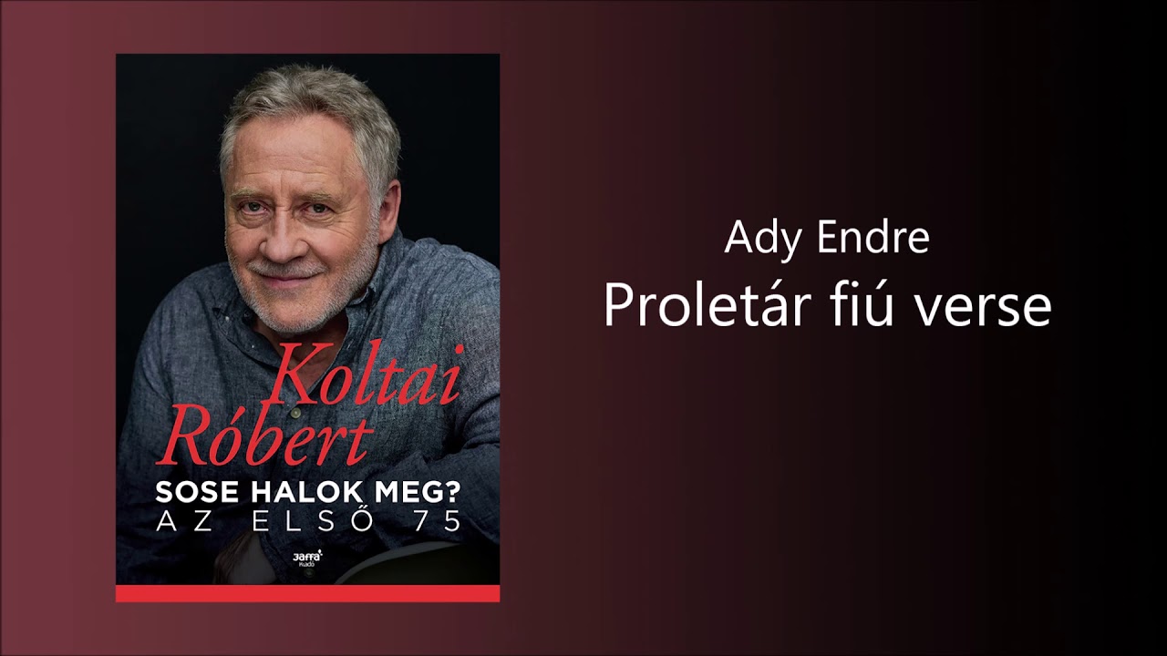 Ady Endre - Proletár fiú verse