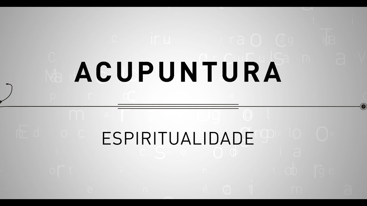 Acupuntura - Espiritualidade