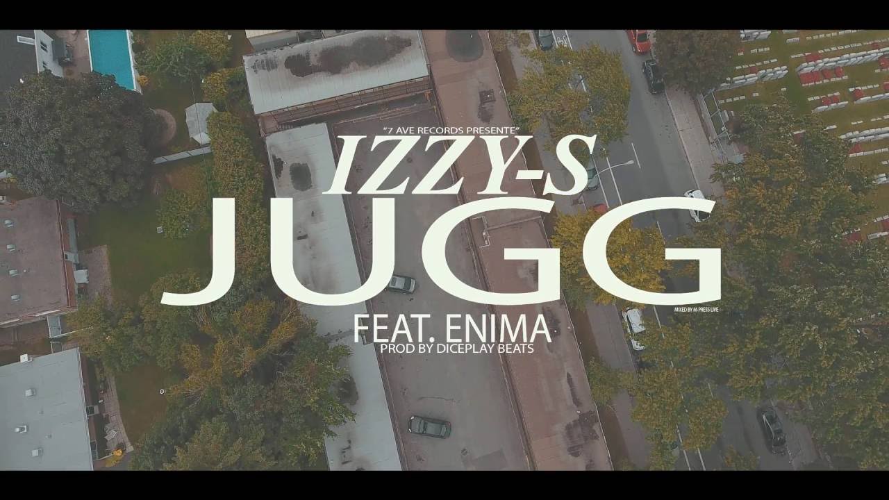 IZZY-S - JUGG (feat. ENIMA) Prod by DiceplayBeats x 4590z