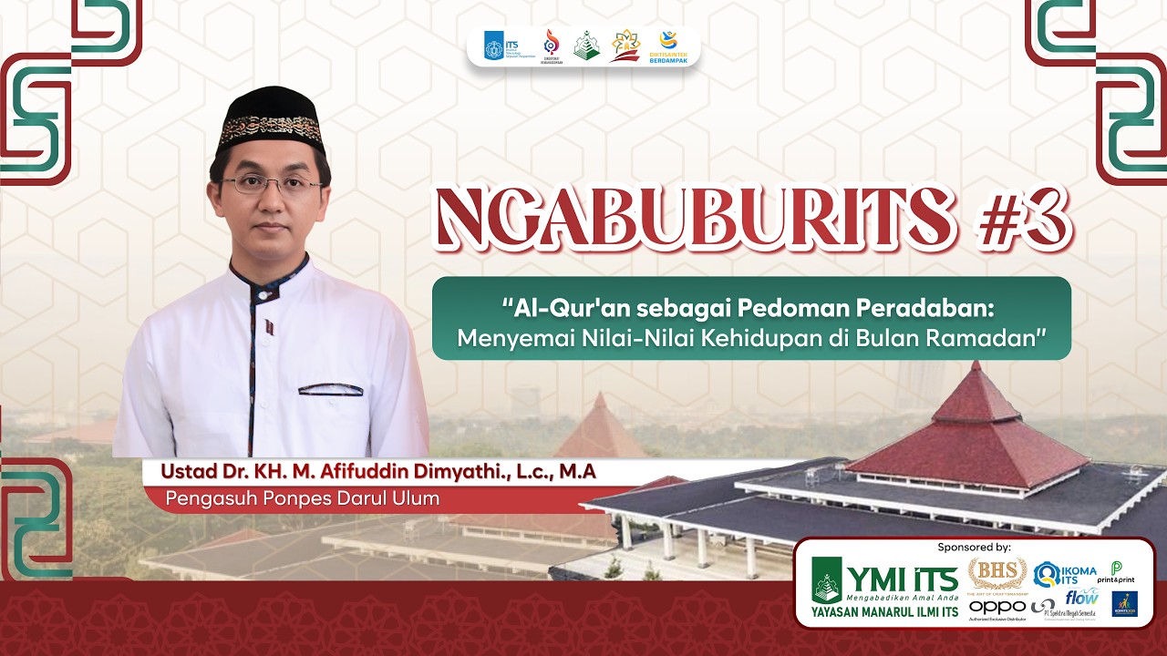 [LIVE] Ngabuburits #3 | Dr. KH. M. Afifudin Dimyathi., | 22 Ramadhan 1447H | RDK 47 ITS |