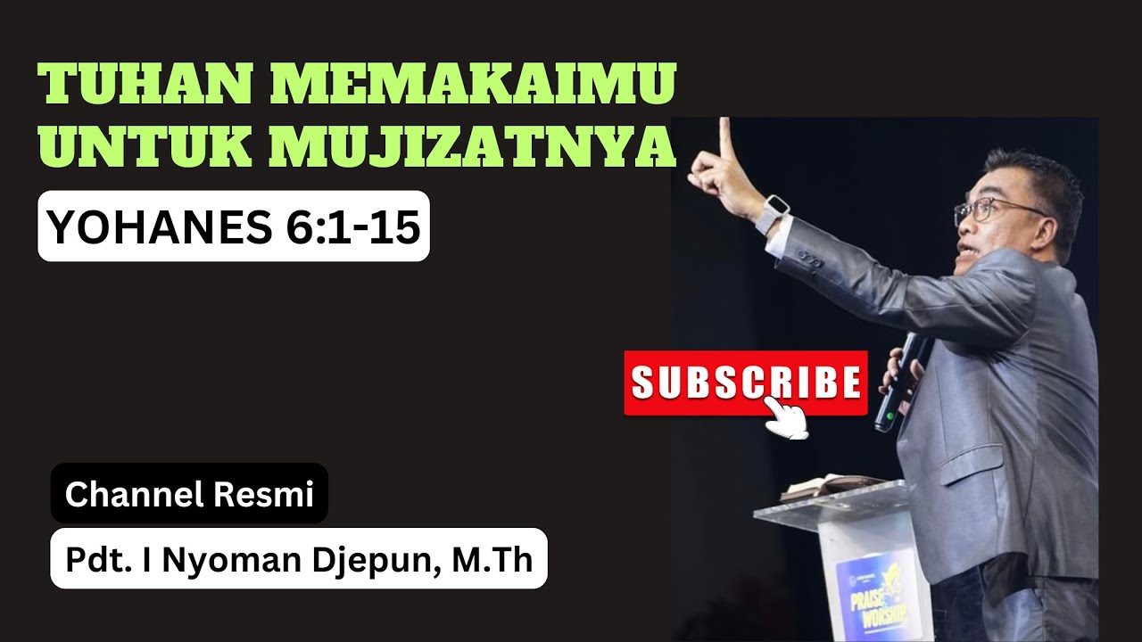 Tuhan Memakaimu untuk MujizatNya | Yohanes 6:1-15