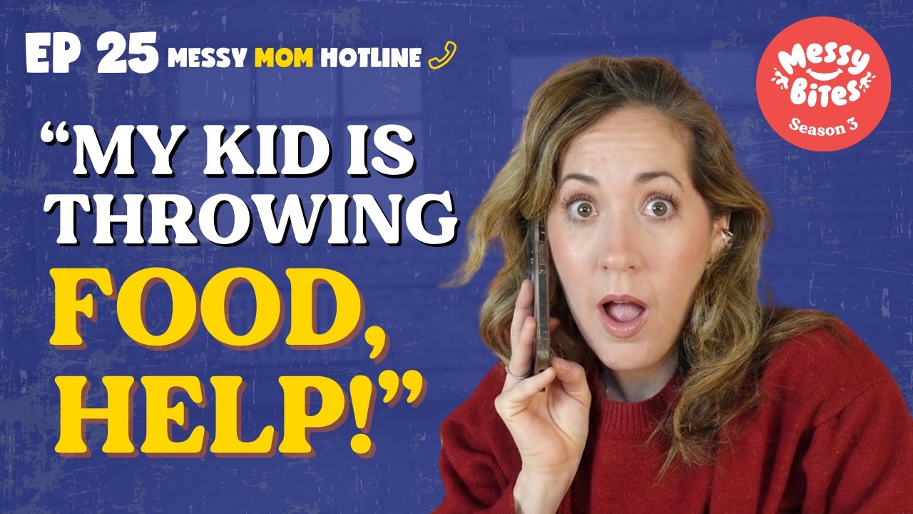 Messy Mom Hotline: My Kid is Throwing Food, HELP!! 🛑 Toddler Picky Eating | EP 25