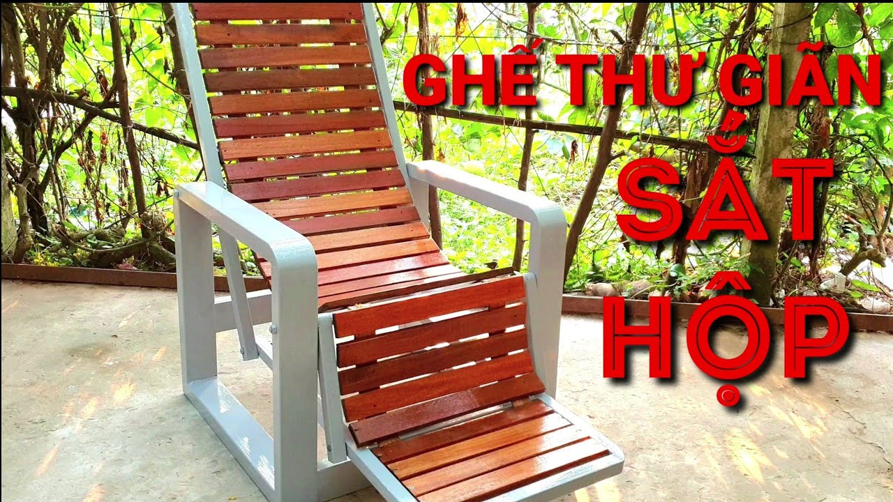 Tự chế ghế thư giãn không bao giờ hỏng, trừ phá. Ghế thư giãn