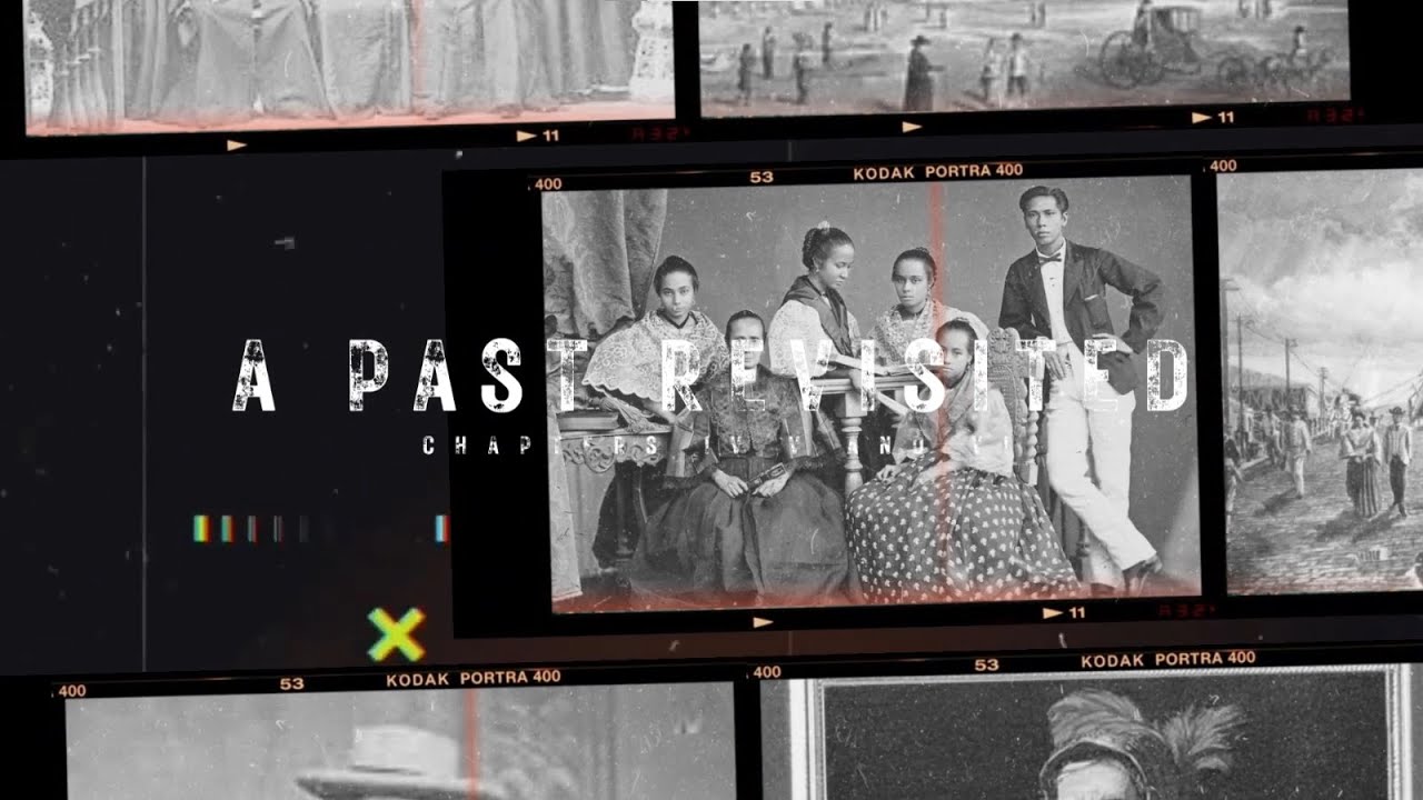 The Philippines: A Past Revisited Chapters IV, V, and VI