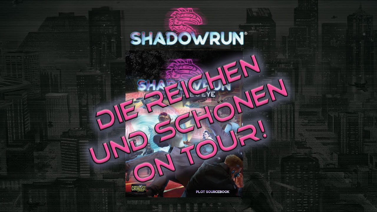 Shadowrun 6 - The Needle's Eye (Rezension)