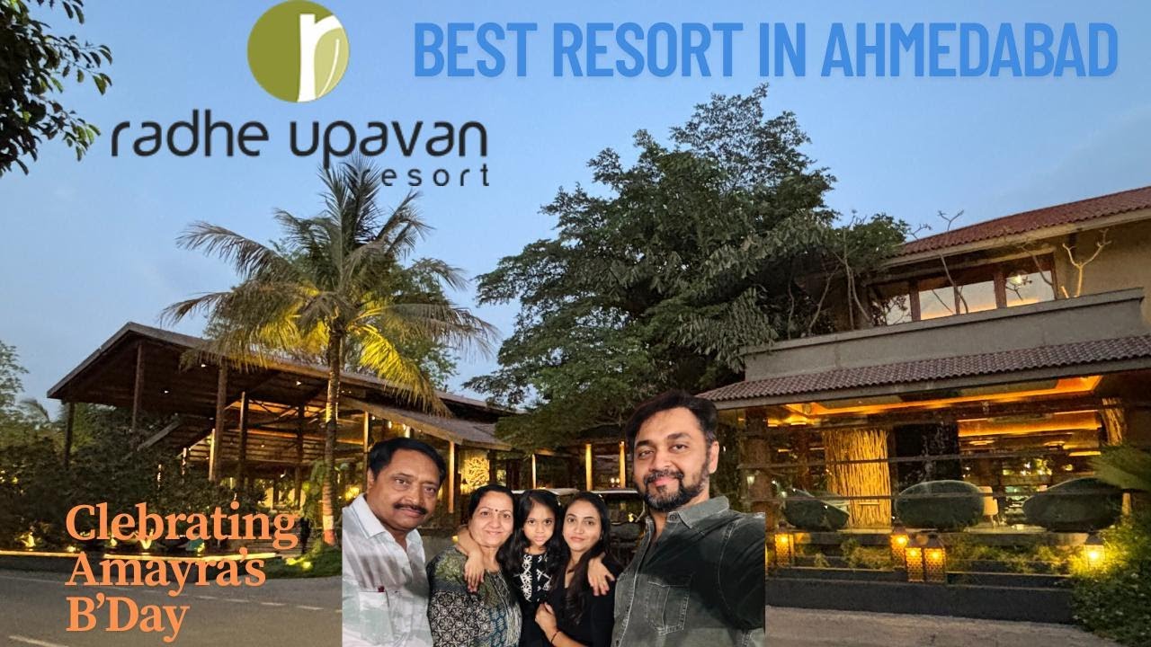 Radhe Upvan Resort Ahmedabad | Amayra's Birthday Celebration | Best Resort in Ahmedabad |Best Resort
