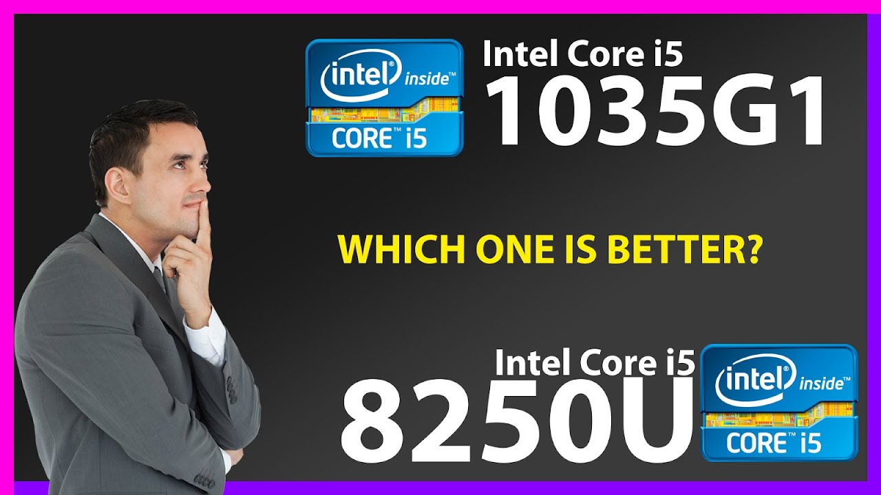 INTEL Core i5 1035G1 vs INTEL Core i5 8250U Technical Comparison