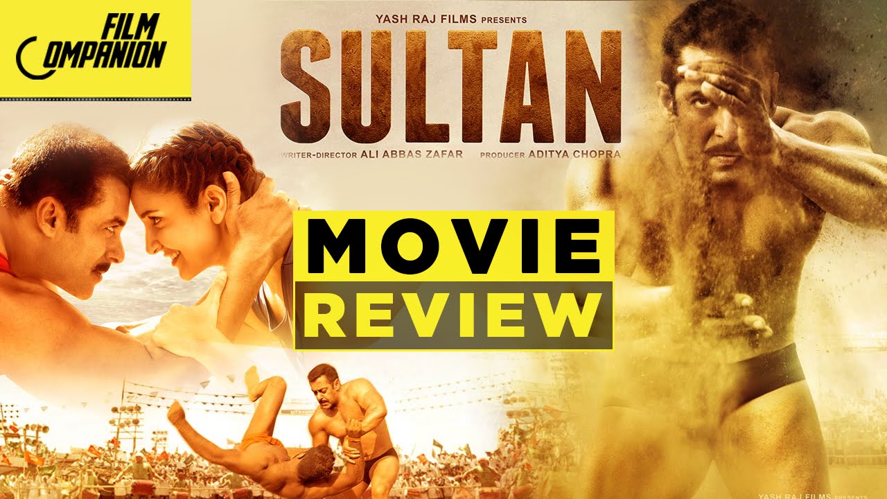 Sultan | Movie Review | Anupama Chopra