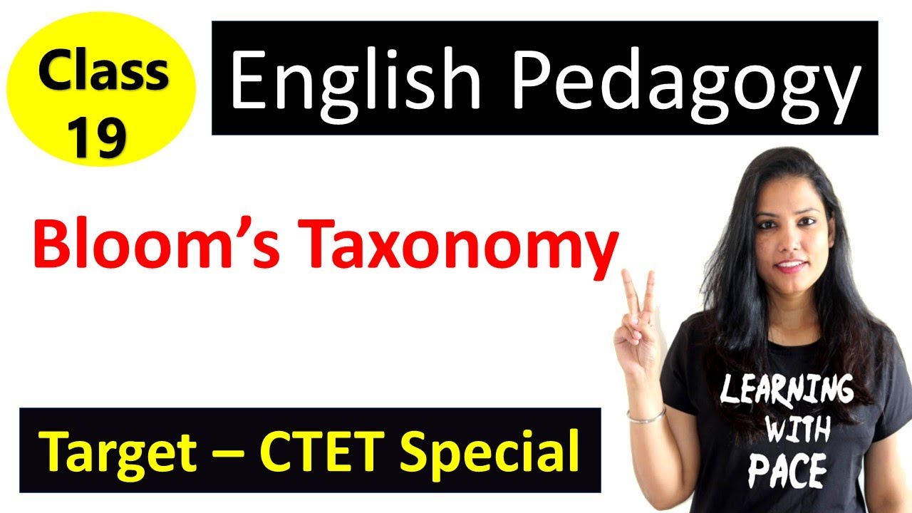 English Pedagogy-19 | Bloom’s Taxonomy & Revised version | CTET 2021