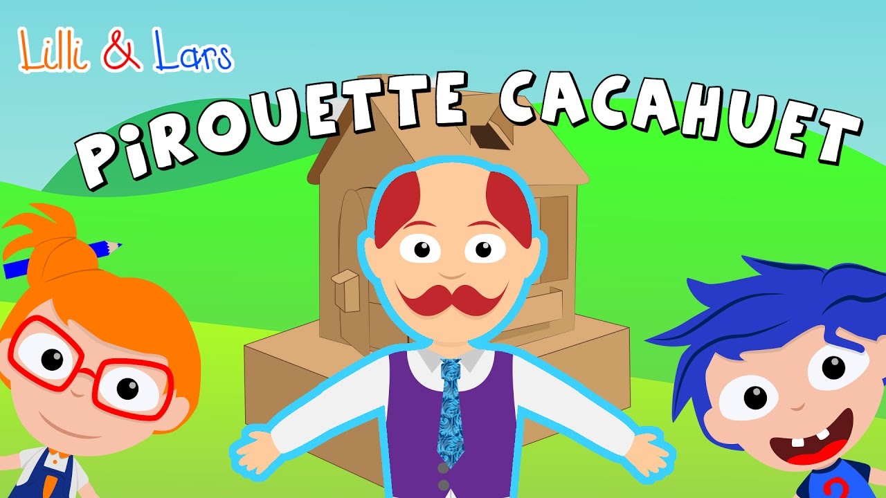 chanson pirouette cacahuète paroles  - comptines pour enfants