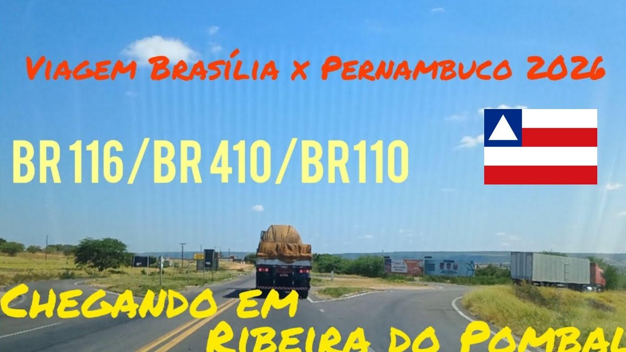 Viagem Brasília x Pernambuco Parte 19- saindo da BR 116 e acessando a BR 410 até Ribeira do Pombal.