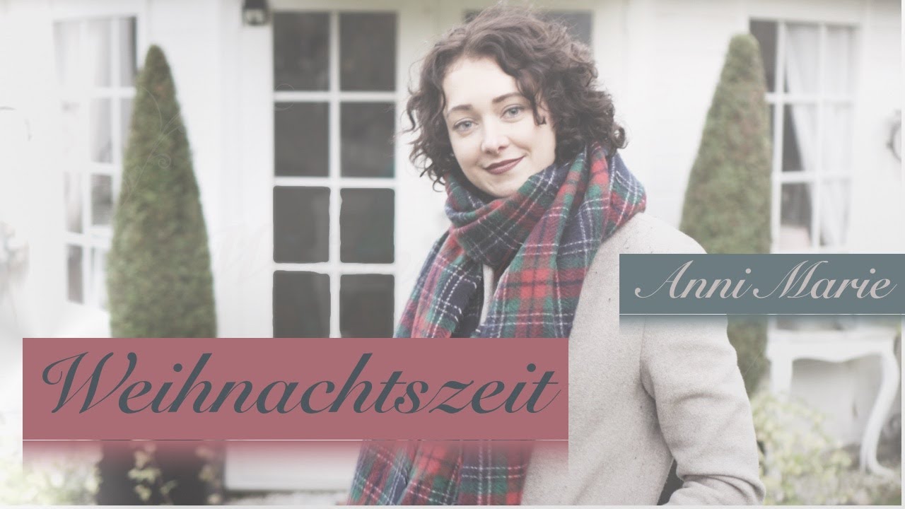 Weihnachtszeit – Anni Marie (Das offizielle Musikvideo)