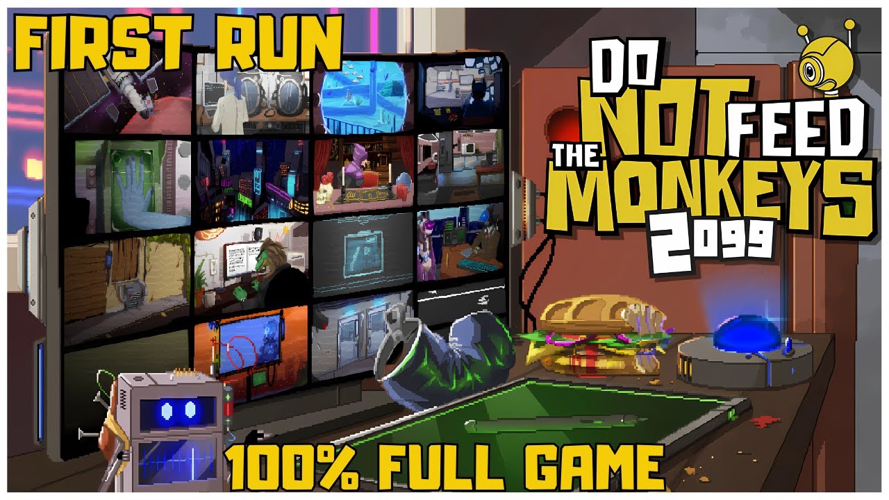 Do Not Feed The Monkeys 2099 First Run 100% Full Game Walkthrough + All Achievements (No Commentary)