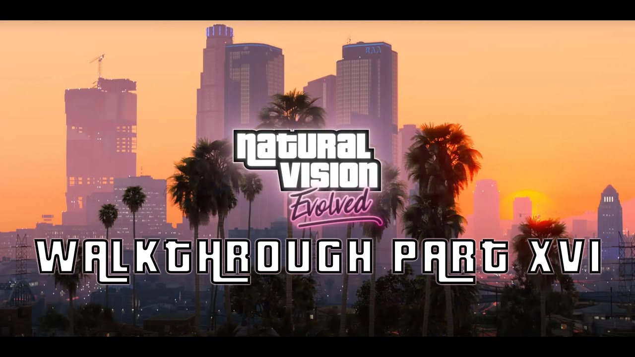 GTA V Natural Vision Pc Gameplay Walkthrough Part 16 Max Settings