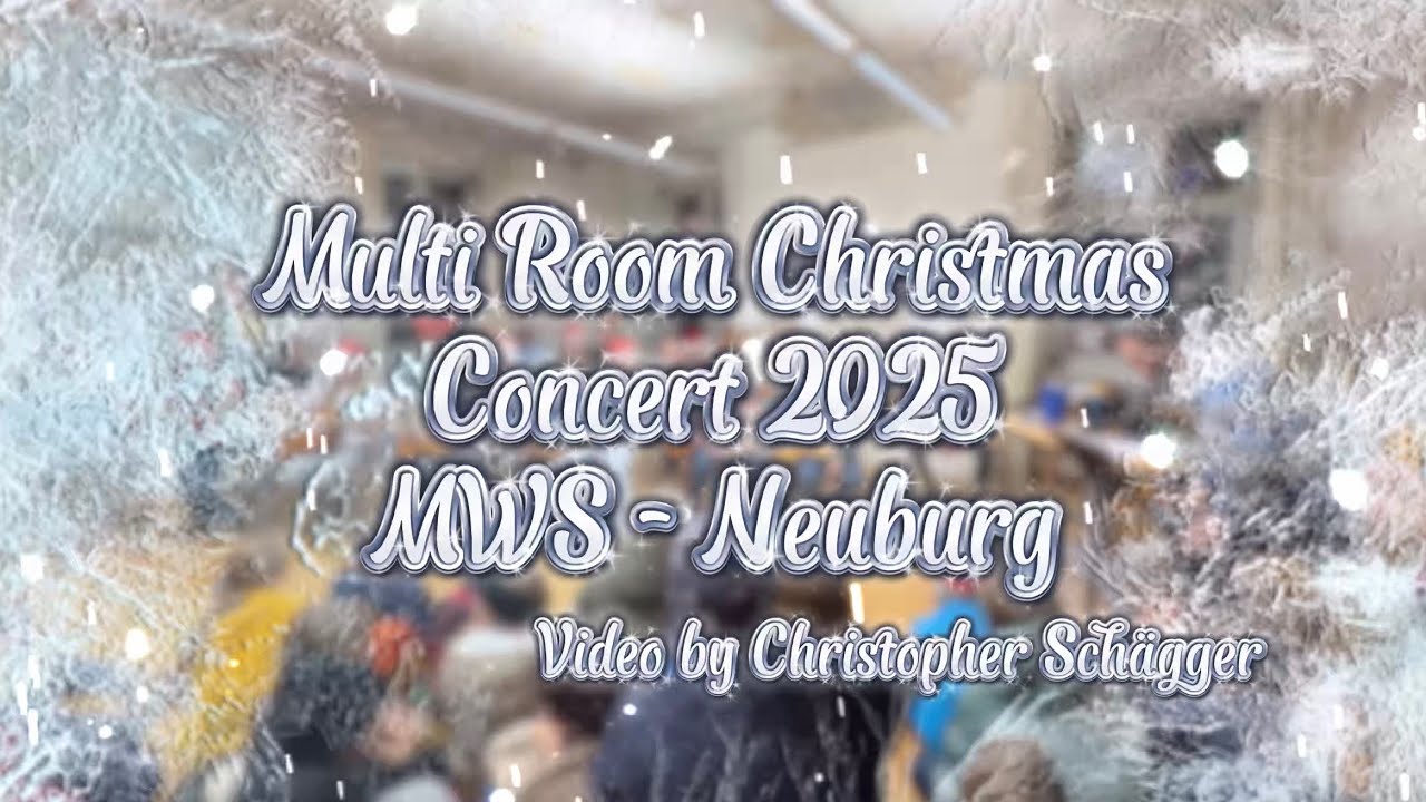 Multiroom-Christmas-Concert 2025 – Maria-Ward-Schule Neuburg