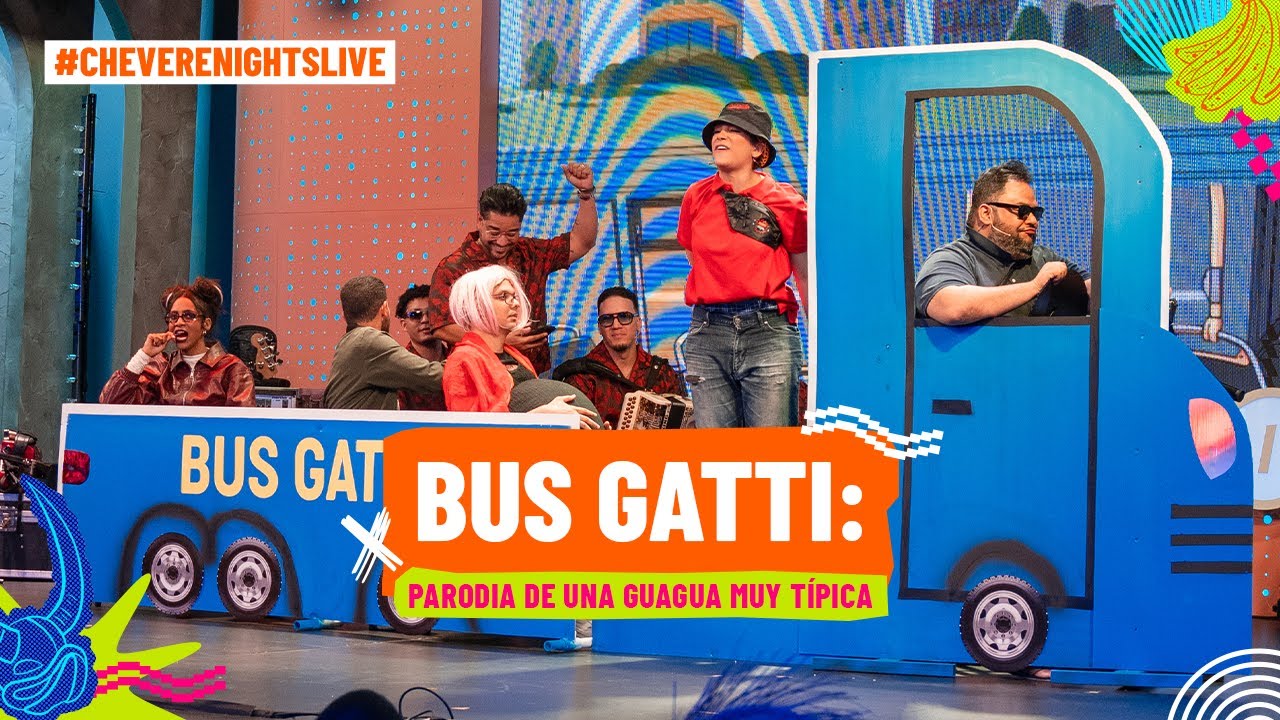&iexcl;M&oacute;ntate en este Bus Gatti! Parodia sobre el transporte p&uacute;blico dominicano | Ch&eacute;vere Nights Live