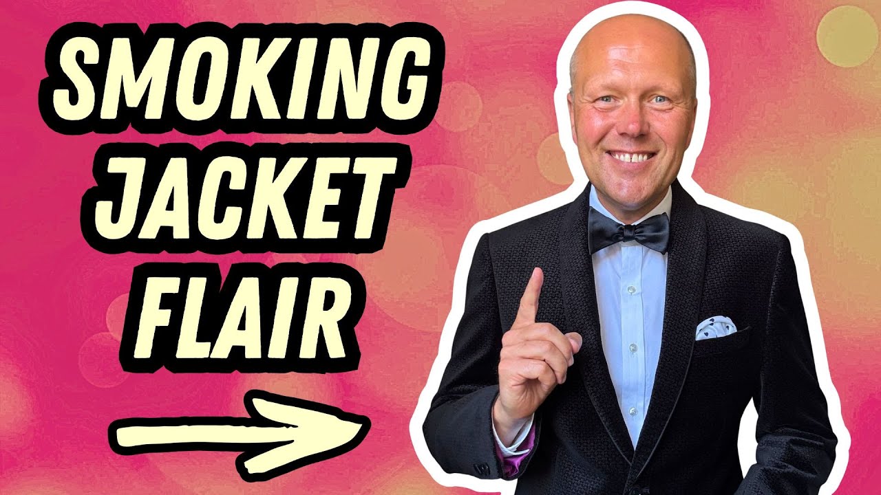 HOW TO WEAR A SMOKING JACKET & WHICH TROUSERS TO WEAR WITH IT!