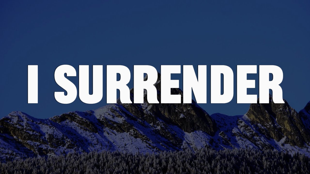 I Surrender - Hillsong Worship || [Mix Lirik] - Matt Crocker, CeCe Winans, Hillsong Chapel