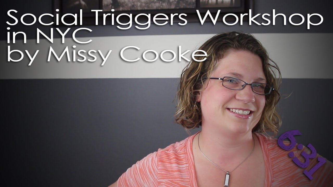 Social Triggers Workshop in NYC by Missy Cooke