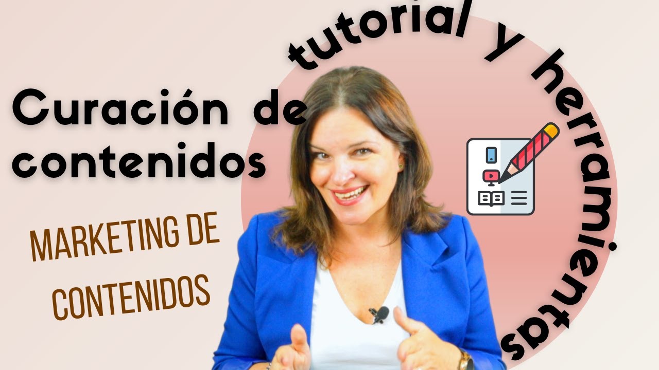 Curación de contenidos | Marketing de Contenidos | Tutorial
