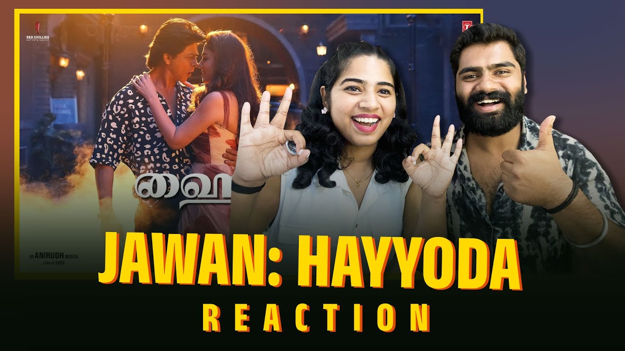 Jawan: Hayyoda Song Reaction - Tamil | Shah Rukh Khan | Atlee | Anirudh |