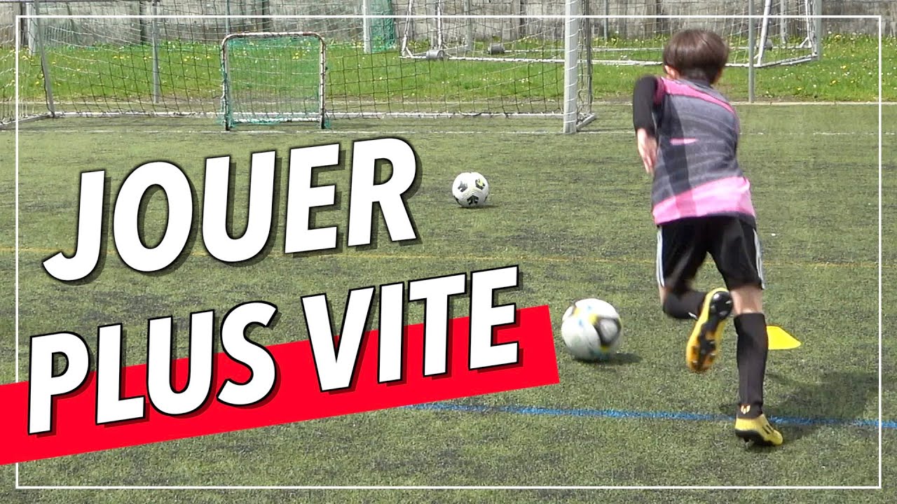 COMMENT JOUER PLUS VITE AU FOOT - CONTRÔLE PASSE OU TIR