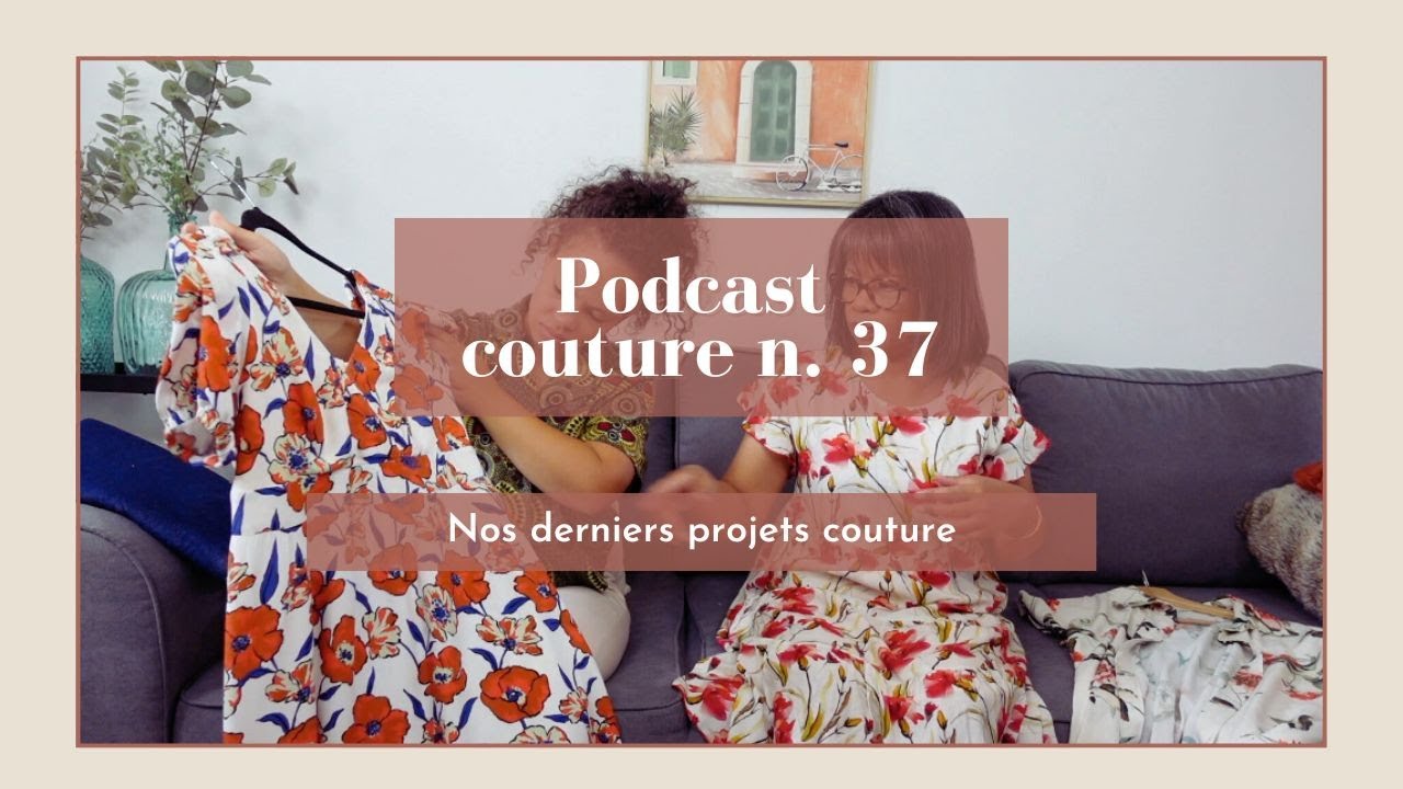 Podcast couture #37
