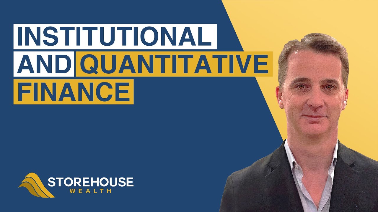 Institutional and Quantitative Finance