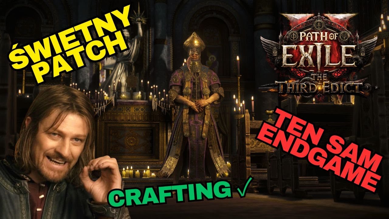 Path of Exile 2 The Third Edict - Genialny Patch, Okraszony Nowymi Problemami...