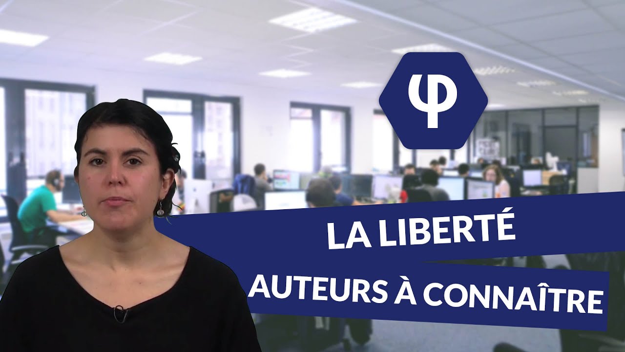 La Liberté : auteurs à connaître - Philosophie - digiSchool