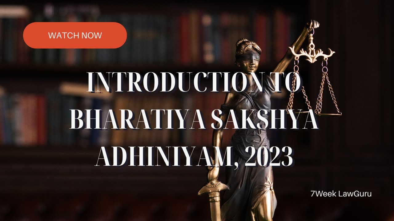 Understanding Bharatiya Sakshya Adhiniyam 2023 Is KEY To Success