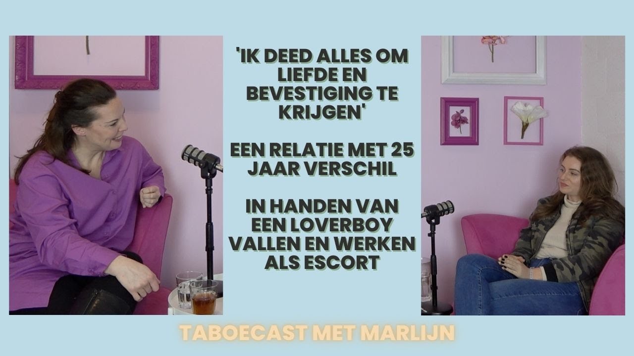 #34 Loverboy, escortwerk en liefdesverslaving, met Marlijn