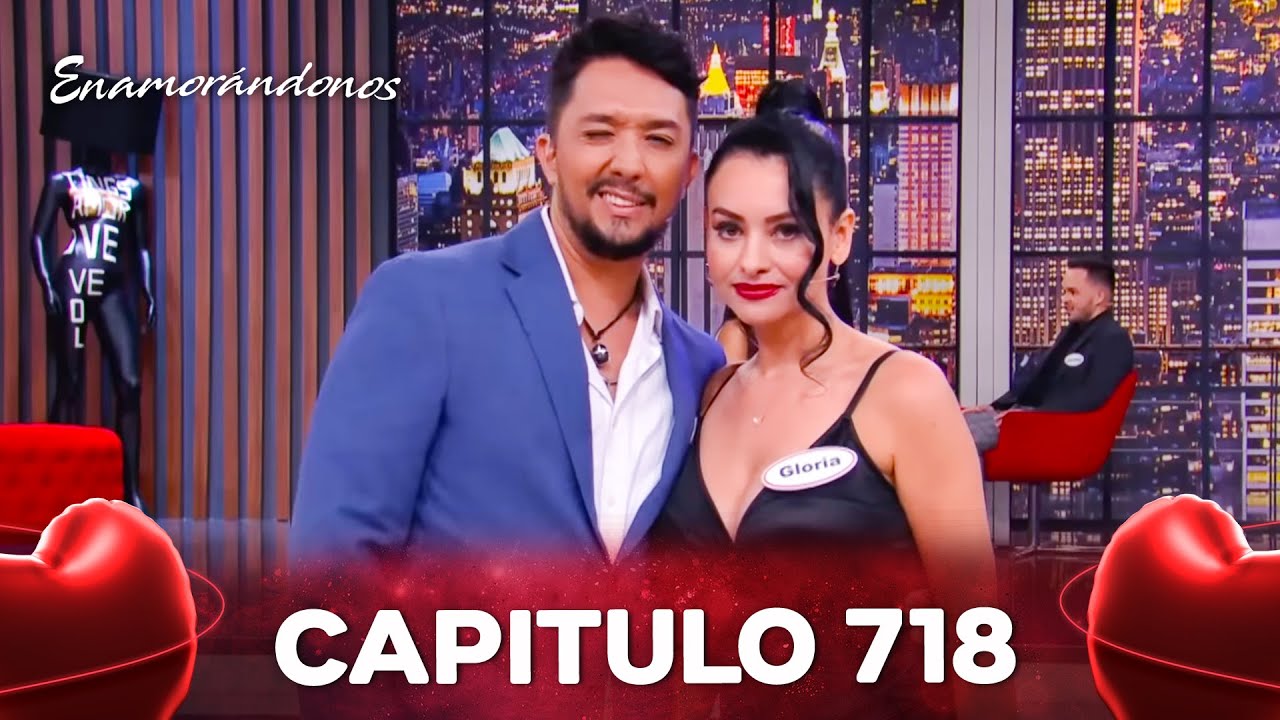 Enamorandonos Capítulo 718
