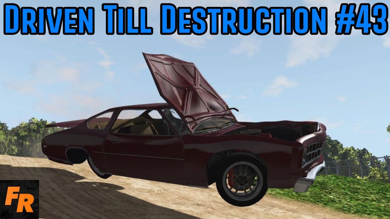 Driven Till Destruction - Proving Grounds #43 - BeamNG Drive