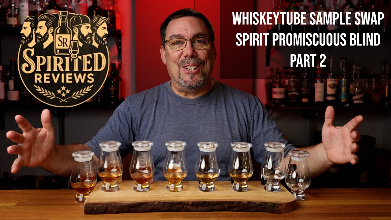 WhiskeyTube Sample Swap Part 2 From Spirited Reviews