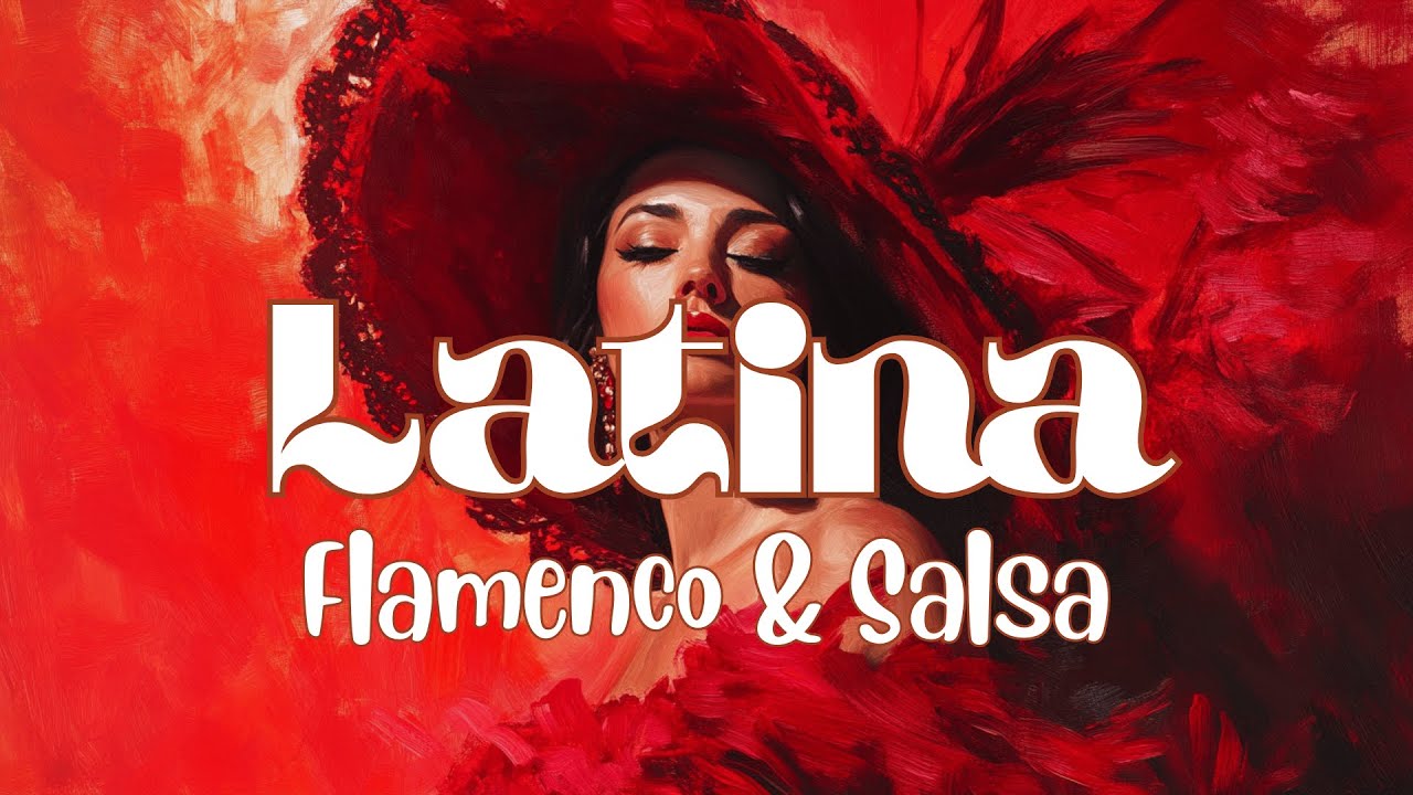 💃 Flamenco Salsa Energy - Flamenco-Salsa | | Dance Fiesta | Soulful Latina Rhythm | Dance Passion 🎶