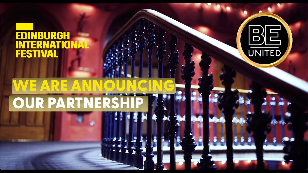 We are announcing a partnership with Edinburgh International Festival