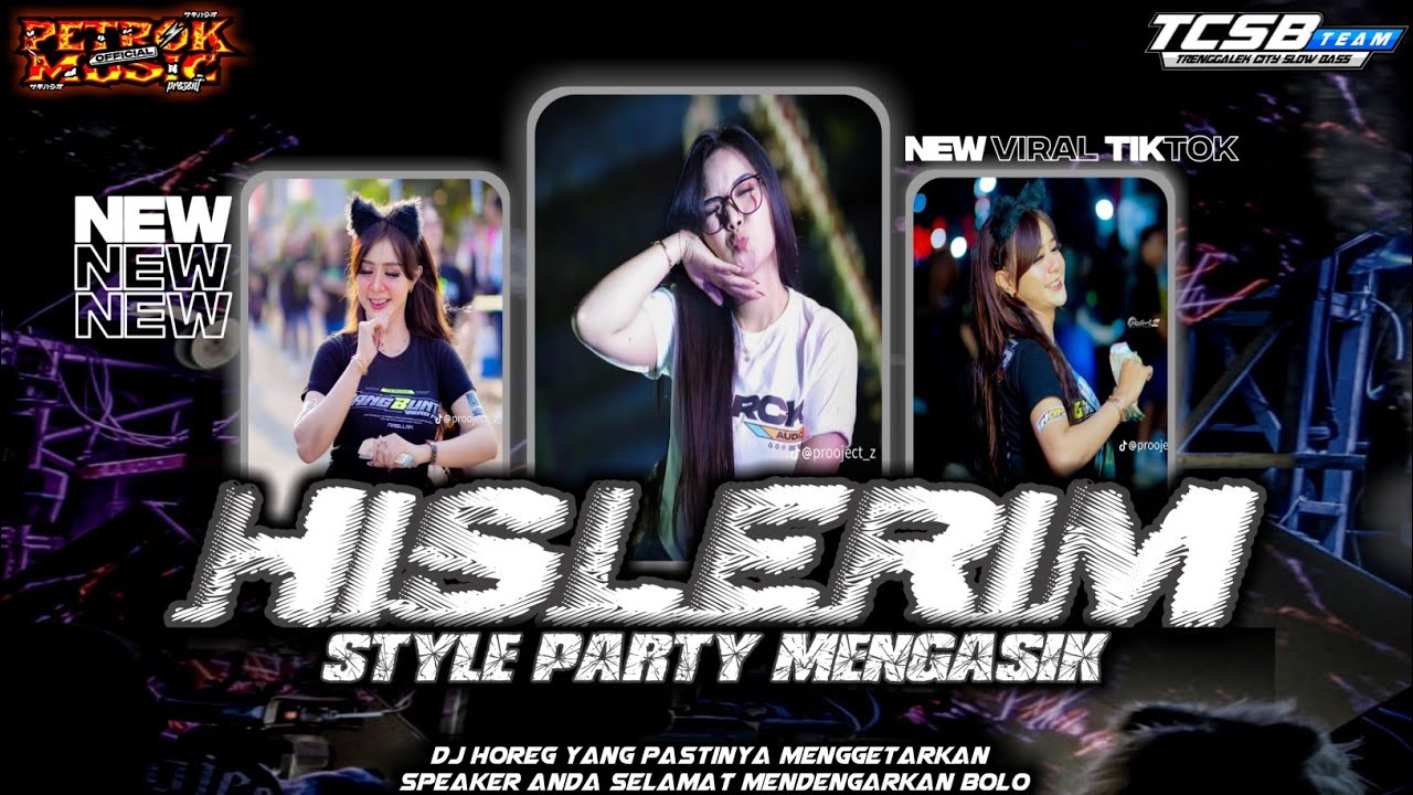 DJ PARTY HISLERIM PALING ENAK‼️🔥 • COCOK UNTUK GOYANG KARNAVALAN • FROM PETROK MUSIC OFFICIAL