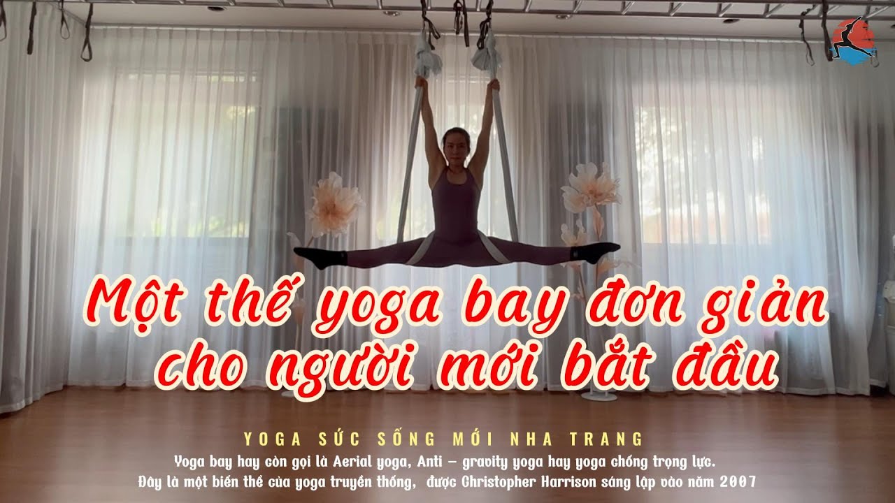 Một thế yoga bay cơ bản cho người mới bắt đầu #yogabay #yoganhatrang #yogasucsongmoinhatrang