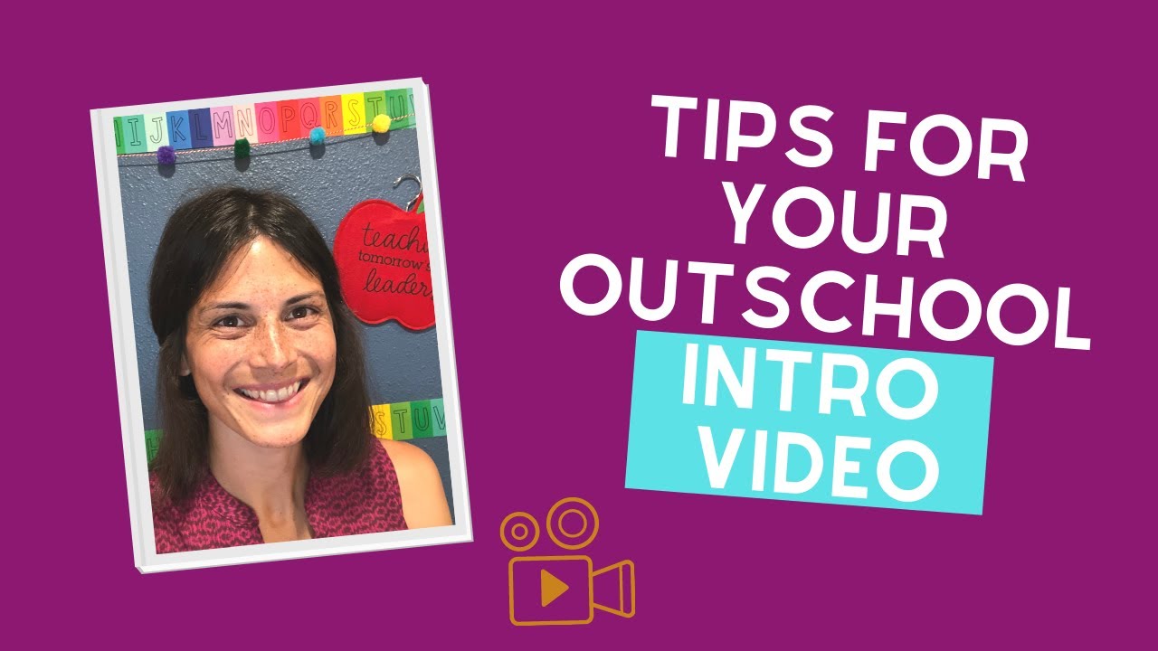 OUTSCHOOL INTRO VIDEO TIPS + SAMPLE