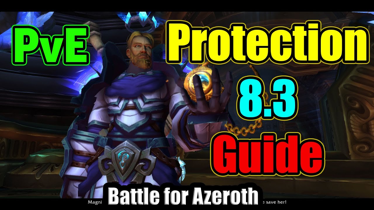 Prot Paladin 8.3 Guide for M+ & PvE