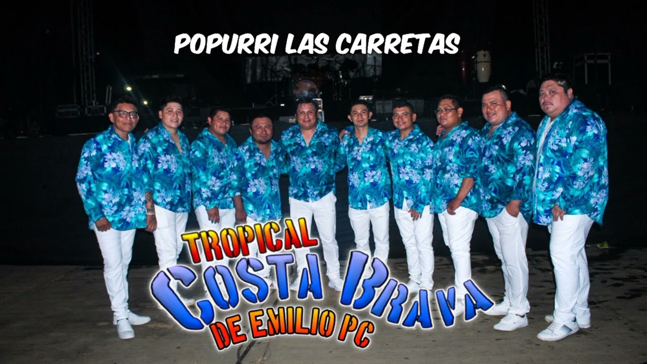 Popurri Las Carretas D.A.R.- Tropical Costa Brava de Emilio pc