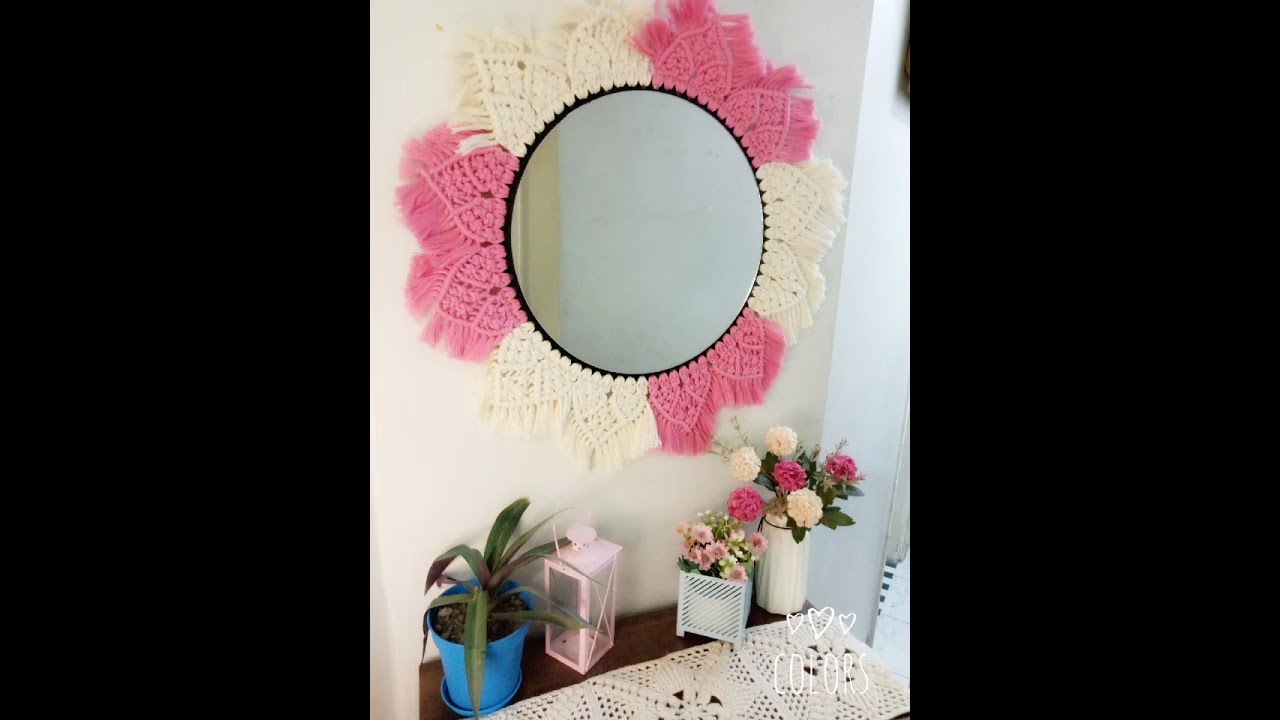 طريقة عمل مرايا بالمكرمية _ How to do macrame mirror