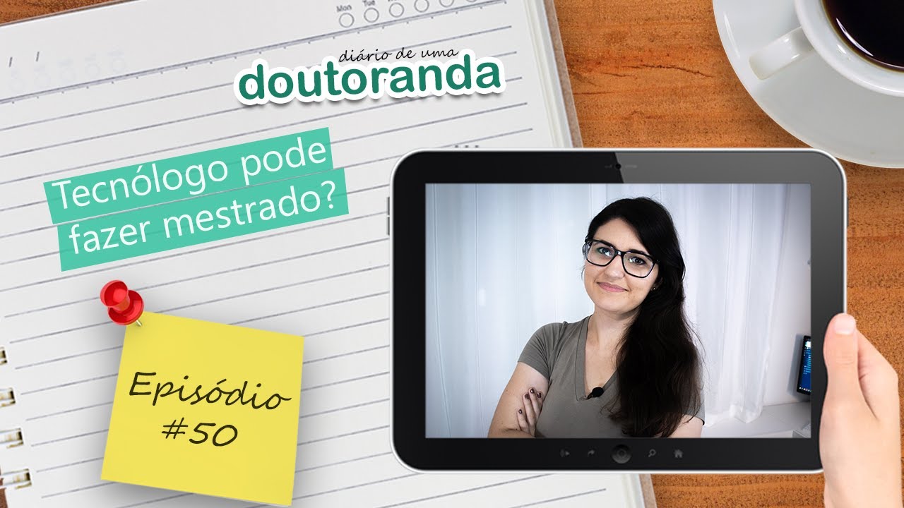 Tecnólogo pode ser mestre ou doutor? - Diário de uma doutoranda 50