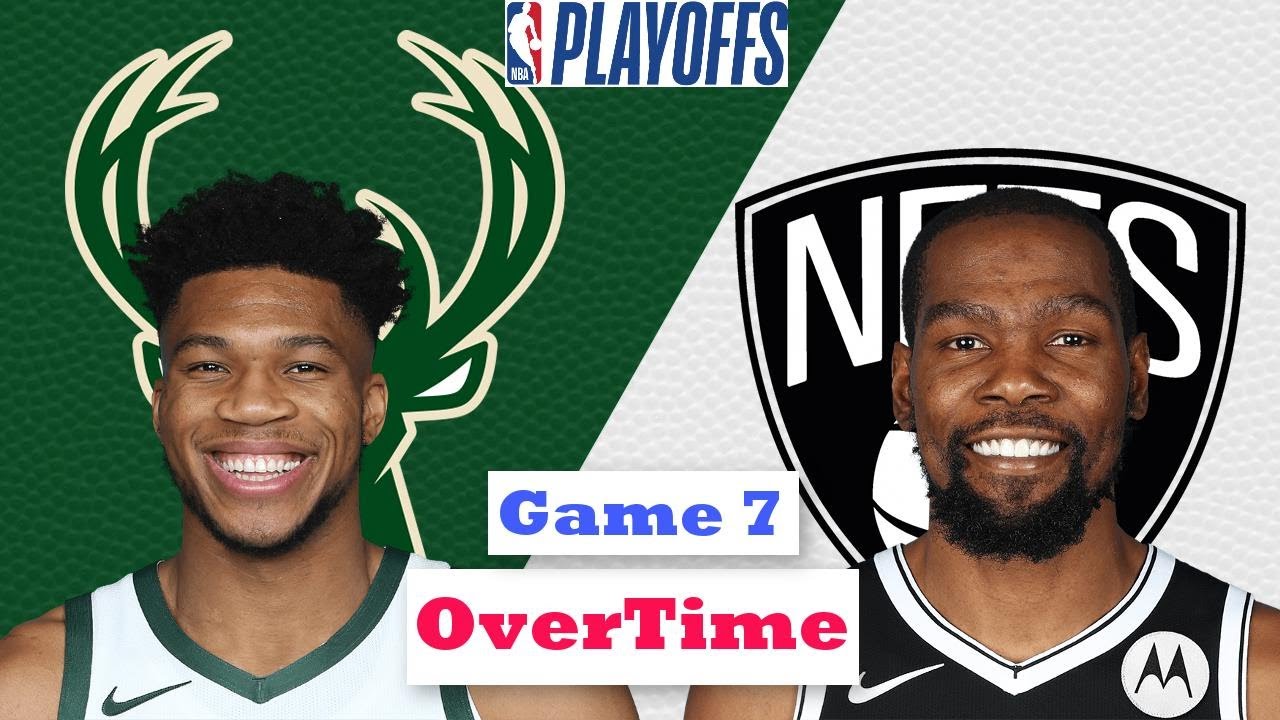 Milwaukee Bucks vs. Brooklyn Nets Full Highlights Overtime Game 7 | NBA Playoffs 2021
