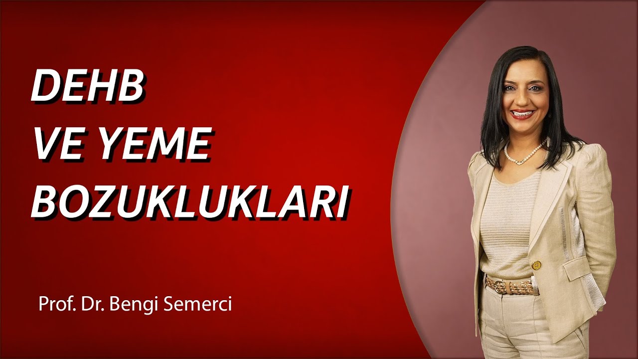 DEHB ve Yeme Bozuklukları