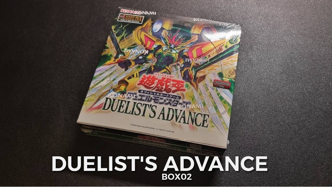 DUELIST'S ADVANCE OPEN BOX 02