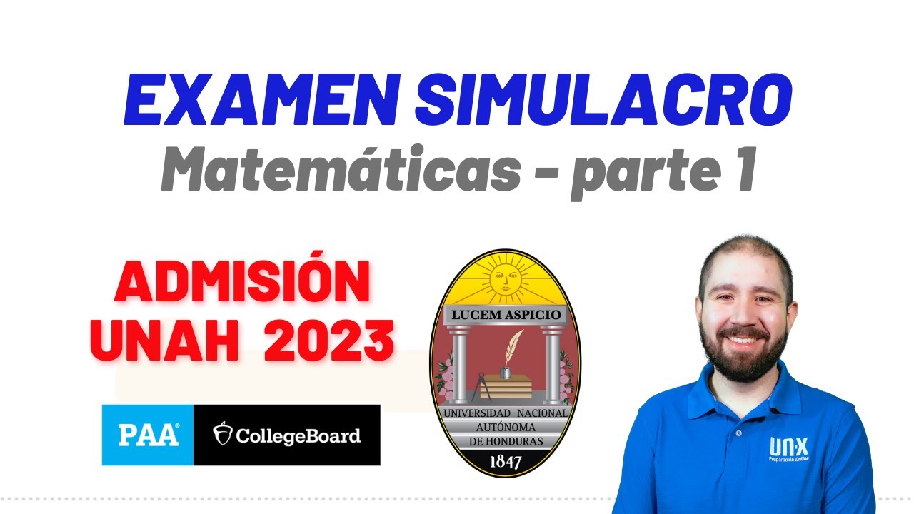 Examen de Admisión UNAH - 2023 // Simualcro Matemáticas // Parte 1