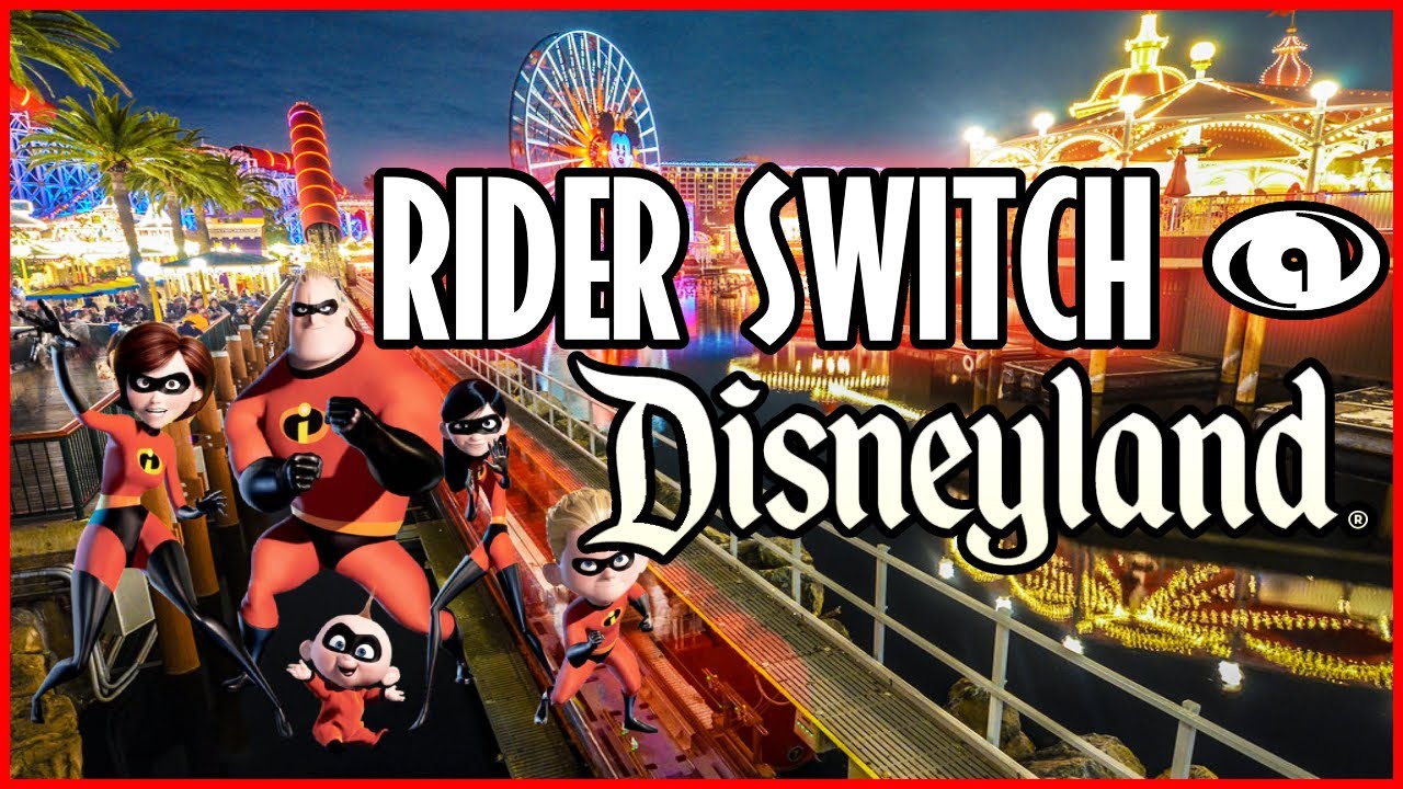What is Rider Switch at Disneyland & How Do I Use It?