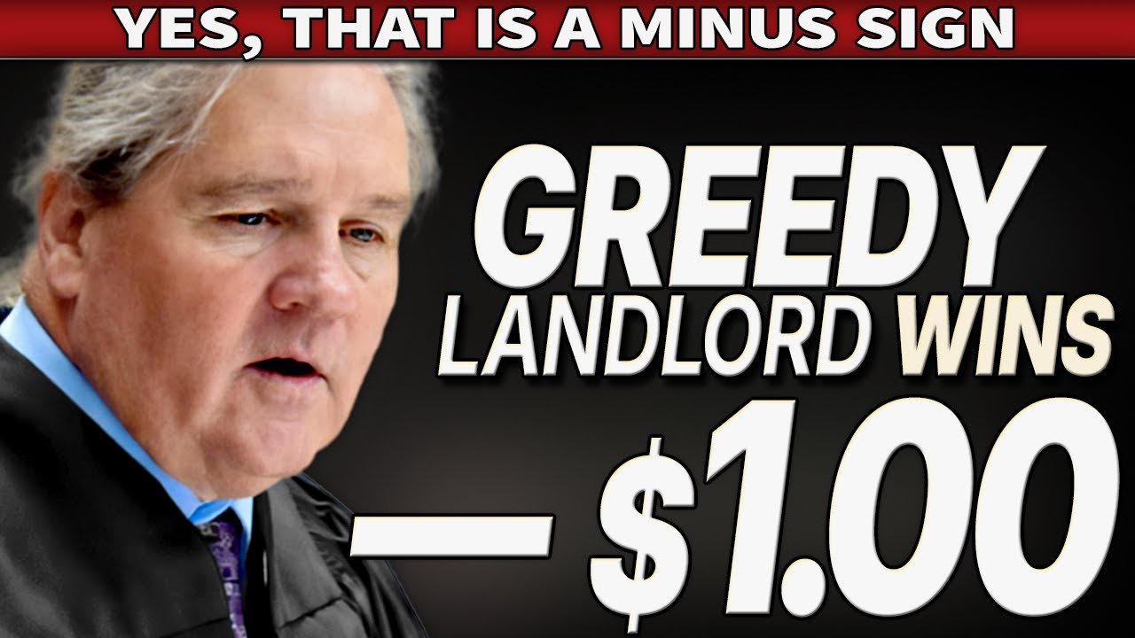 UPDATE: Judge Awards Greedy Landlord Negative One Dollar